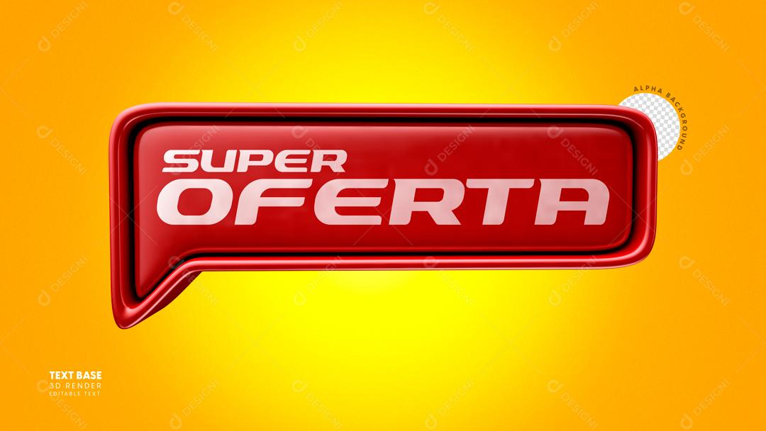 Selo 3D Para Composição Super Ofertas  Promoção PSD Editável