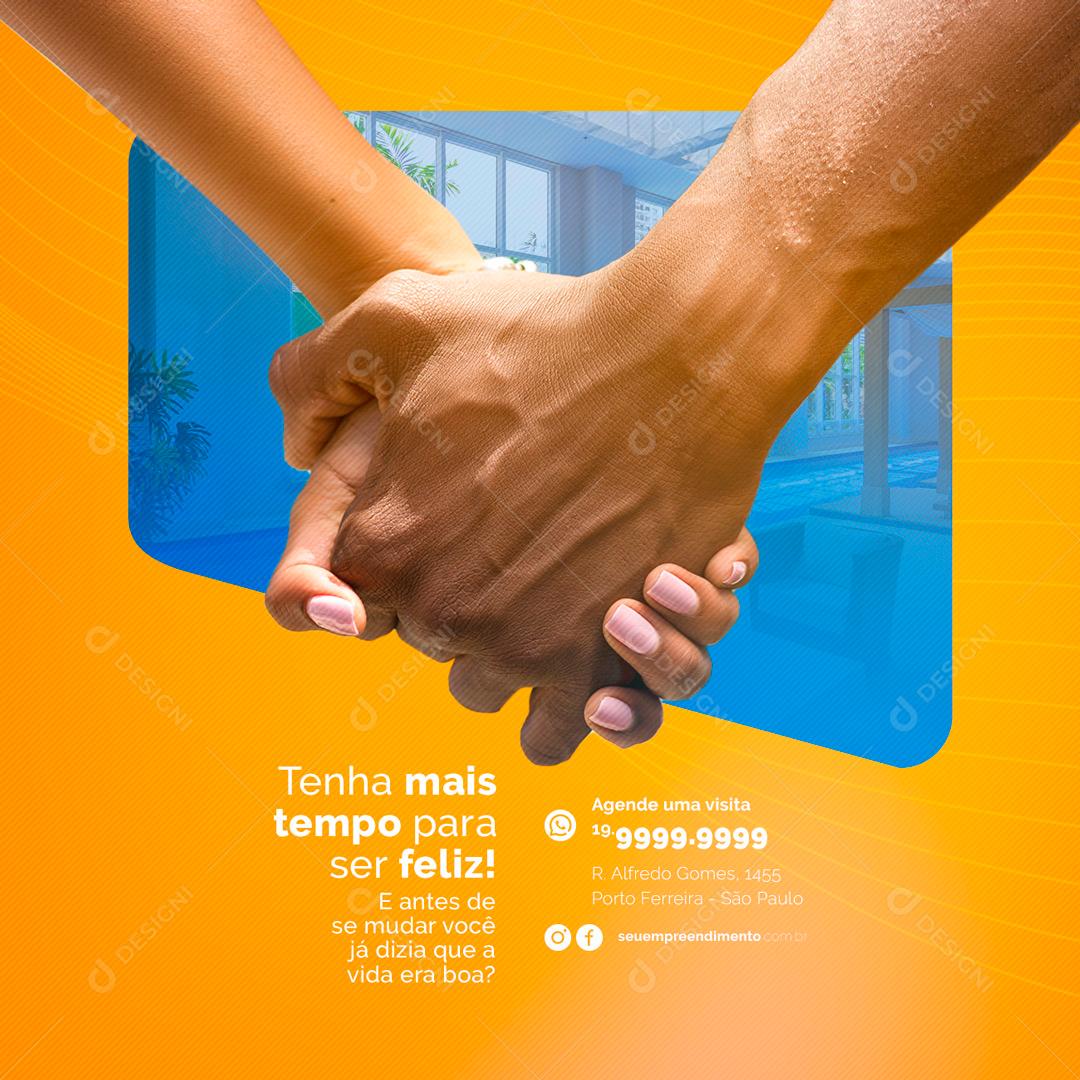 Tenha Mais Tempo Para Ser Feliz Social Media PSD Editável