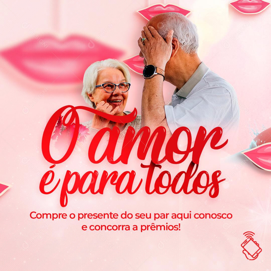 O Amor é Para Todos Dia Dos Namorados Social Media PSD Editável