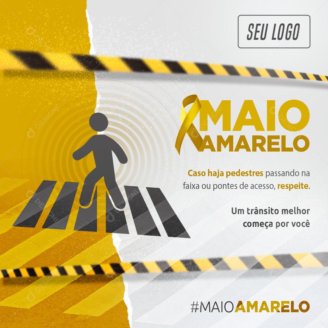Social Media Maio Amarelo Caso Haja Pedestres PSD Editável