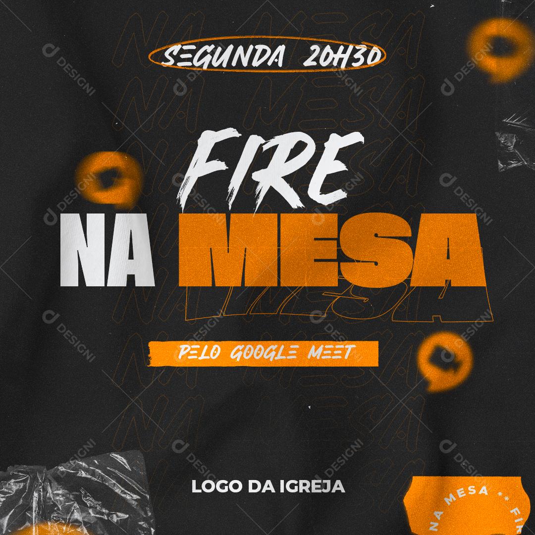 Social Media Flyer Gospel Fire na Mesa Pelo Google Meet PSD Editável