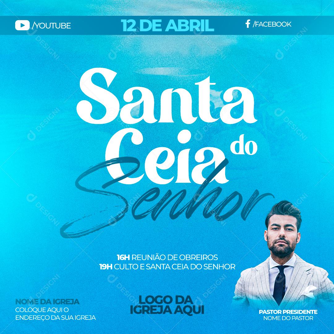 Social Media Igrejas Santa Ceia do Senhor PSD Editável