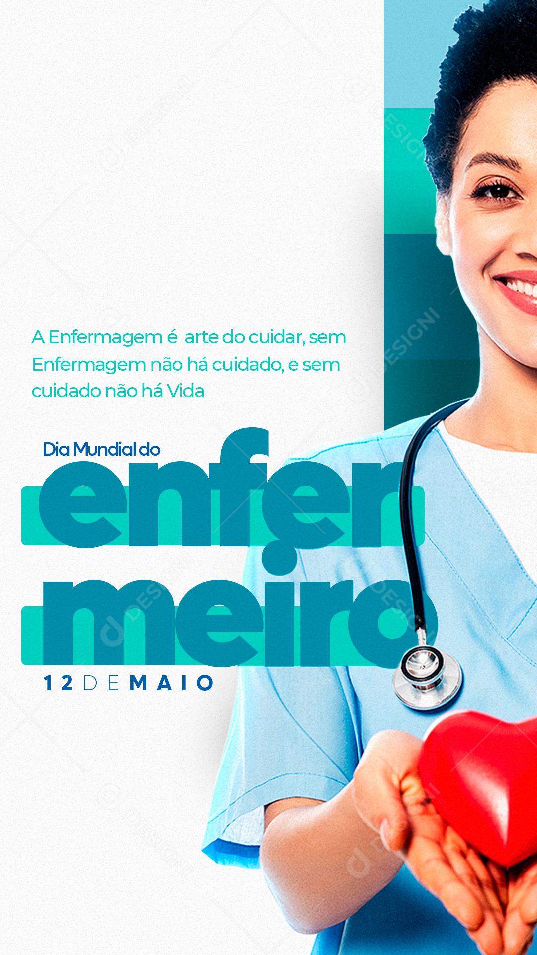 Social Media Story Dia do Enfermeiro A Enfermagem é Arte PSD Editável