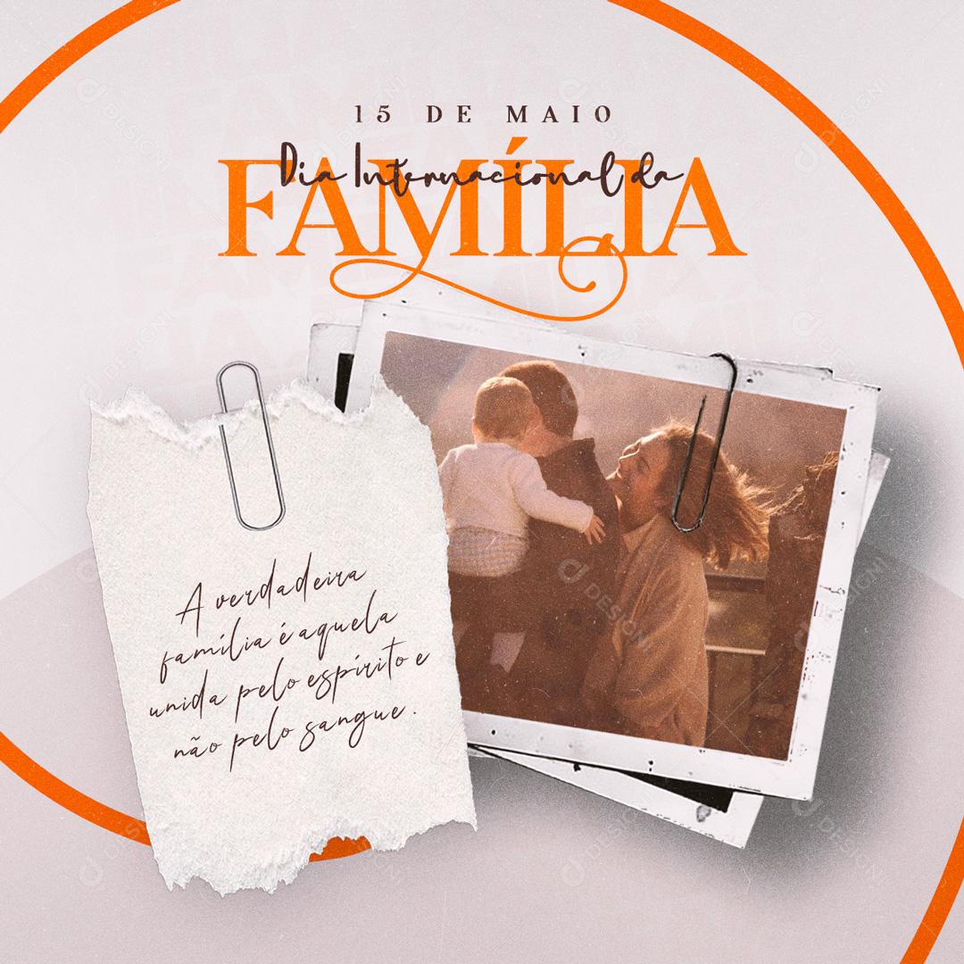 Social Media É aquela unida pelo espírito e não pelo sangue Dia da Família PSD Editável