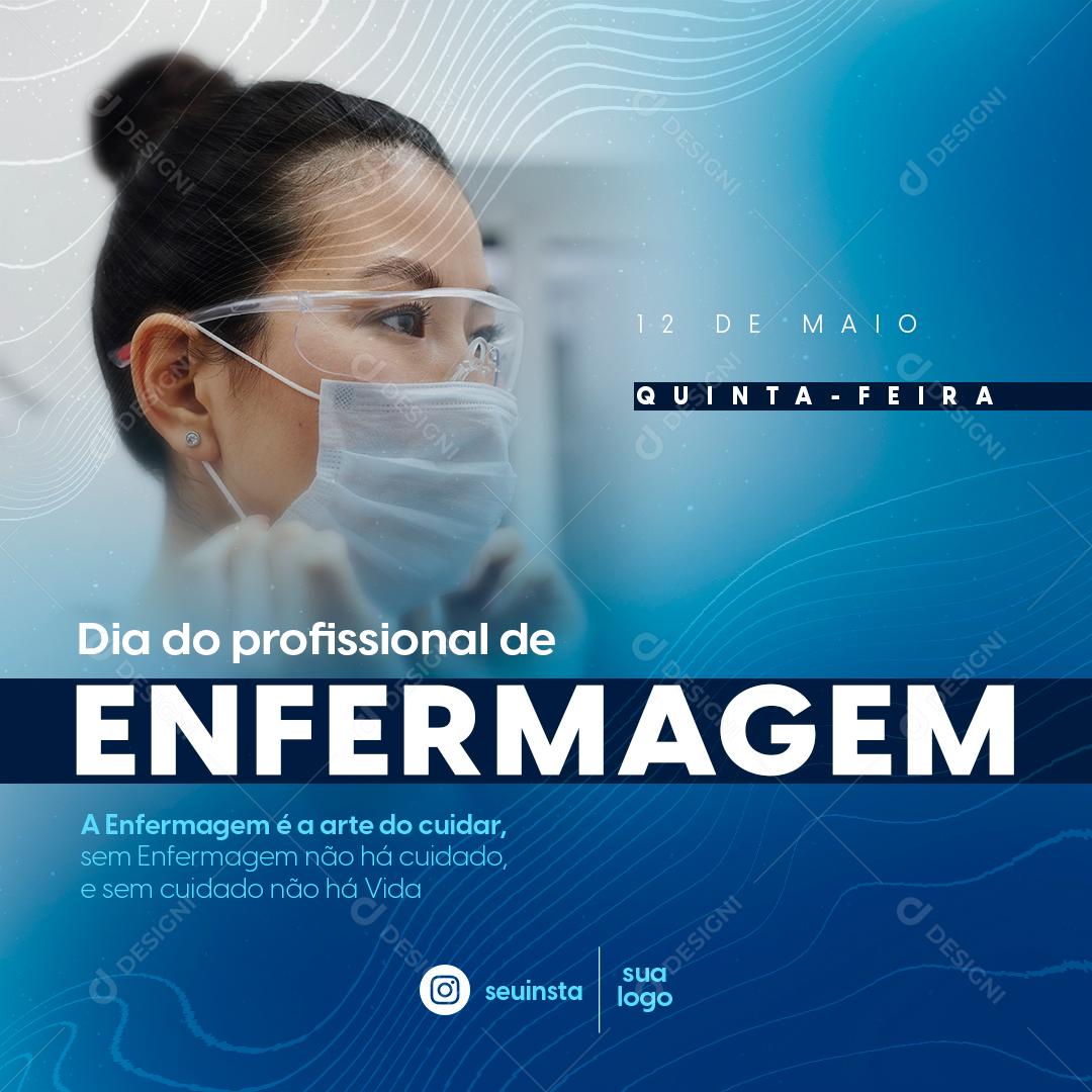 Dia 12 De Maio Data Comemorativa Dia Do Profissional De Enfermeiro Social Media PSD Editável