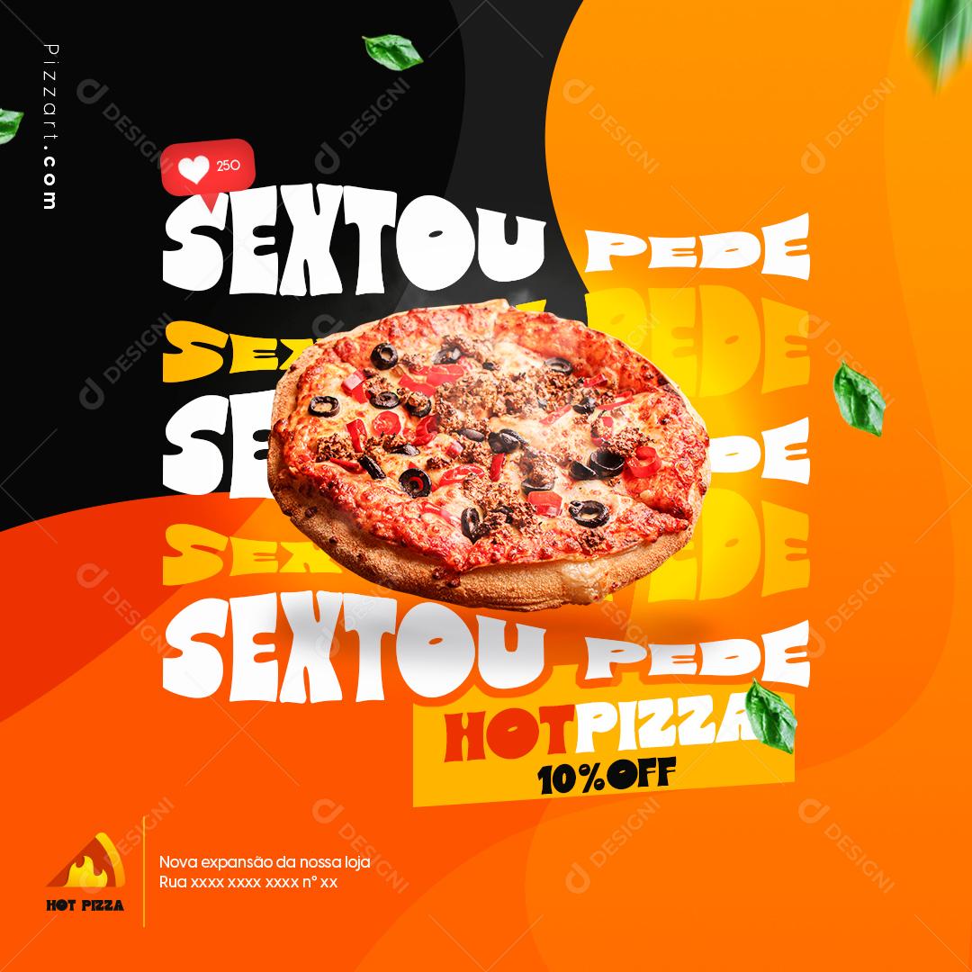 Sextou Peça Já A Sua Pizza 10% De Descontos Social Media PSD Editável