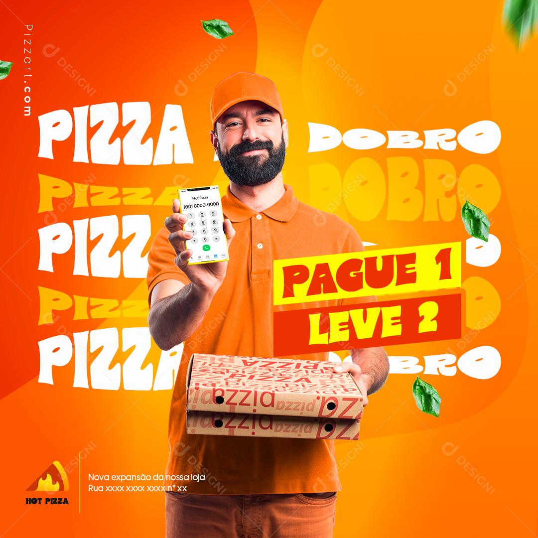 Peça Já A Sua Pizza Pague 1 Leve 2  Social Media PSD Editável