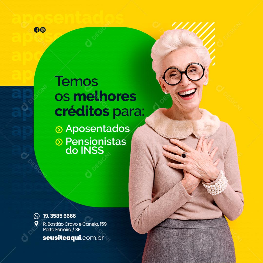 Social Media Temos os mMelhores Créditos para Aposentados Pensionistas do INSS Empréstimo PSD Editável