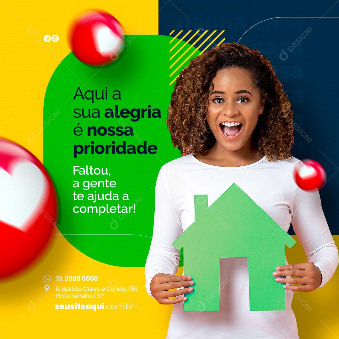 Social Media Aqui a sua alegria é nossa prioridade Empréstimo PSD Editável