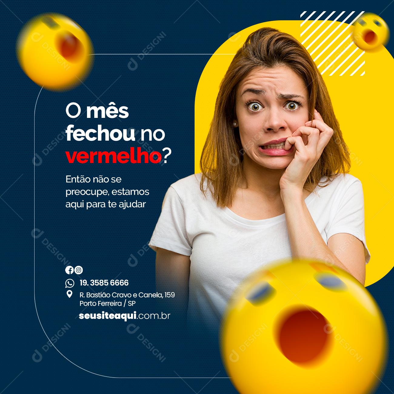 Social Media O mês fechou no vermelho Empréstimo PSD Editável