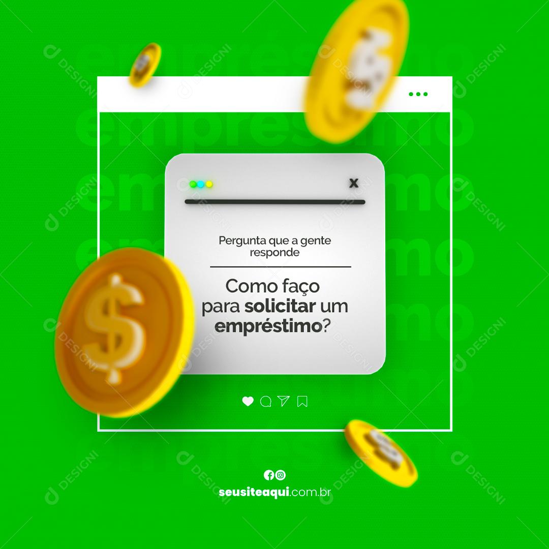 Social Media Como faço para solicitar um Empréstimo PSD Editável