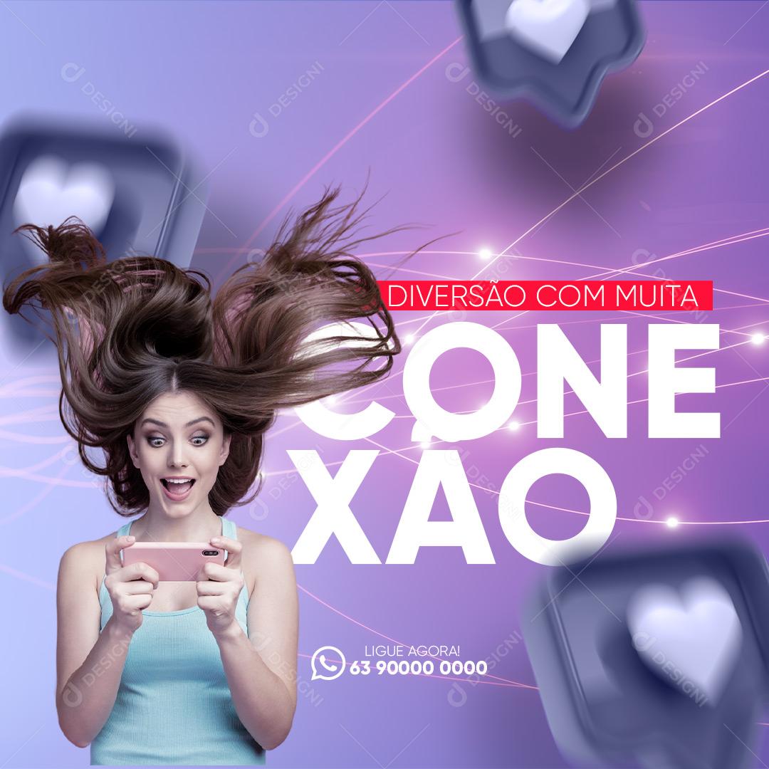 Post Provedor de Internet Diversão Com Muito Conexão Social Media PSD Editável