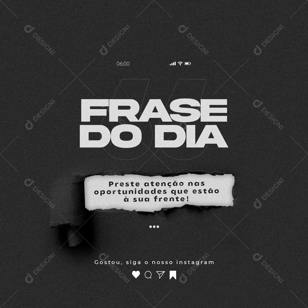 Social Media Motivacional Frase do Dia Preste Atenção PSD Editável