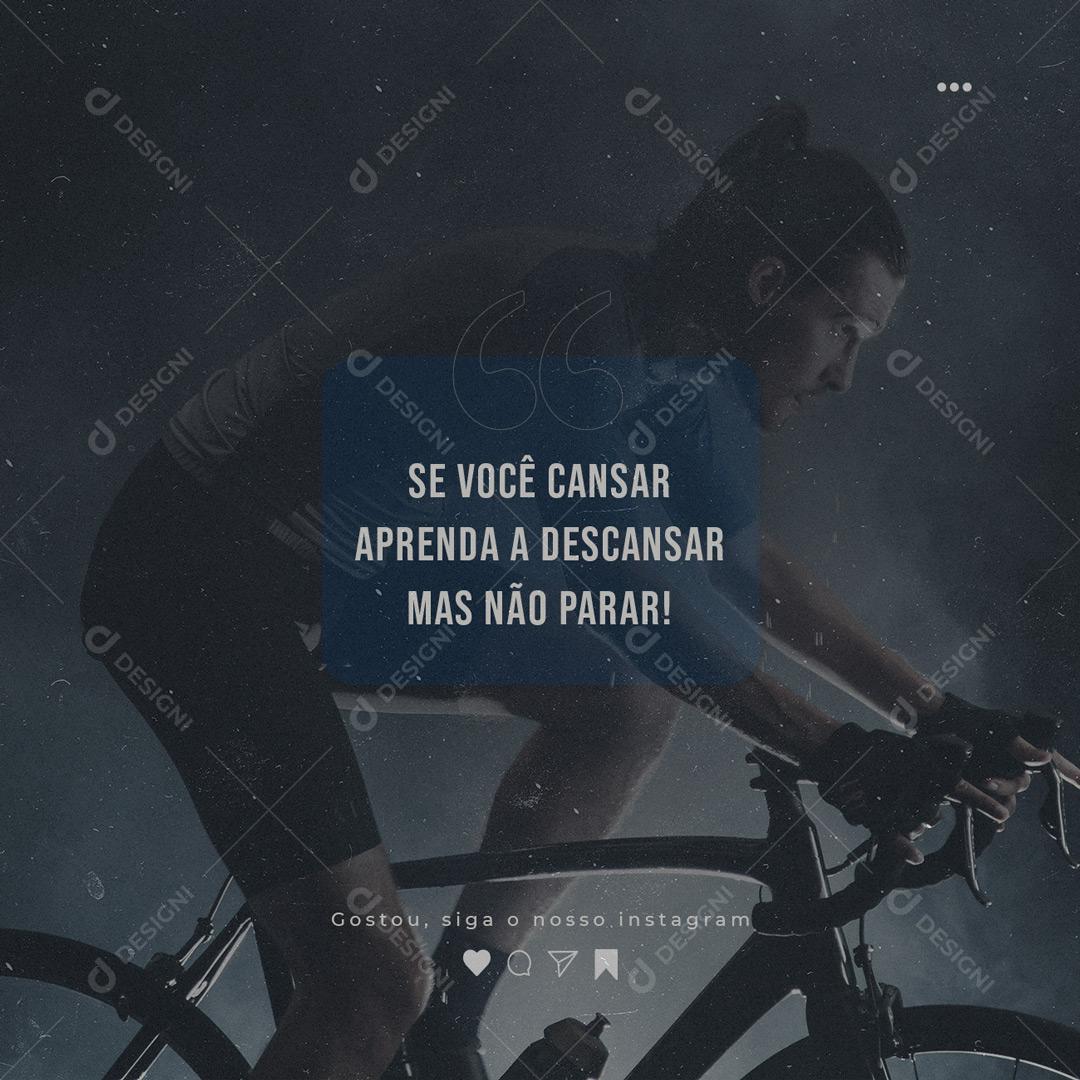 Social Media Motivacional Se Você Cansar Aprenda a Descansar PSD Editável