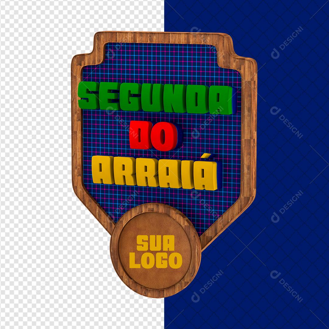Selo 3D Para Composição Segunda Do Arraiá PSD Editável