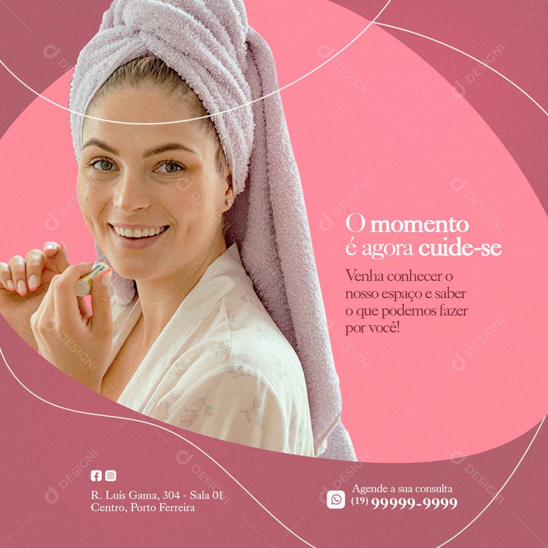 Social Media O momento é agora cuide se Estética Facial PSD Editável