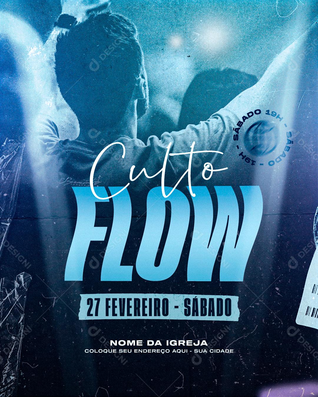 Flyer Culto Flow 27 De Fev Igrejas Social Media PSD Editável