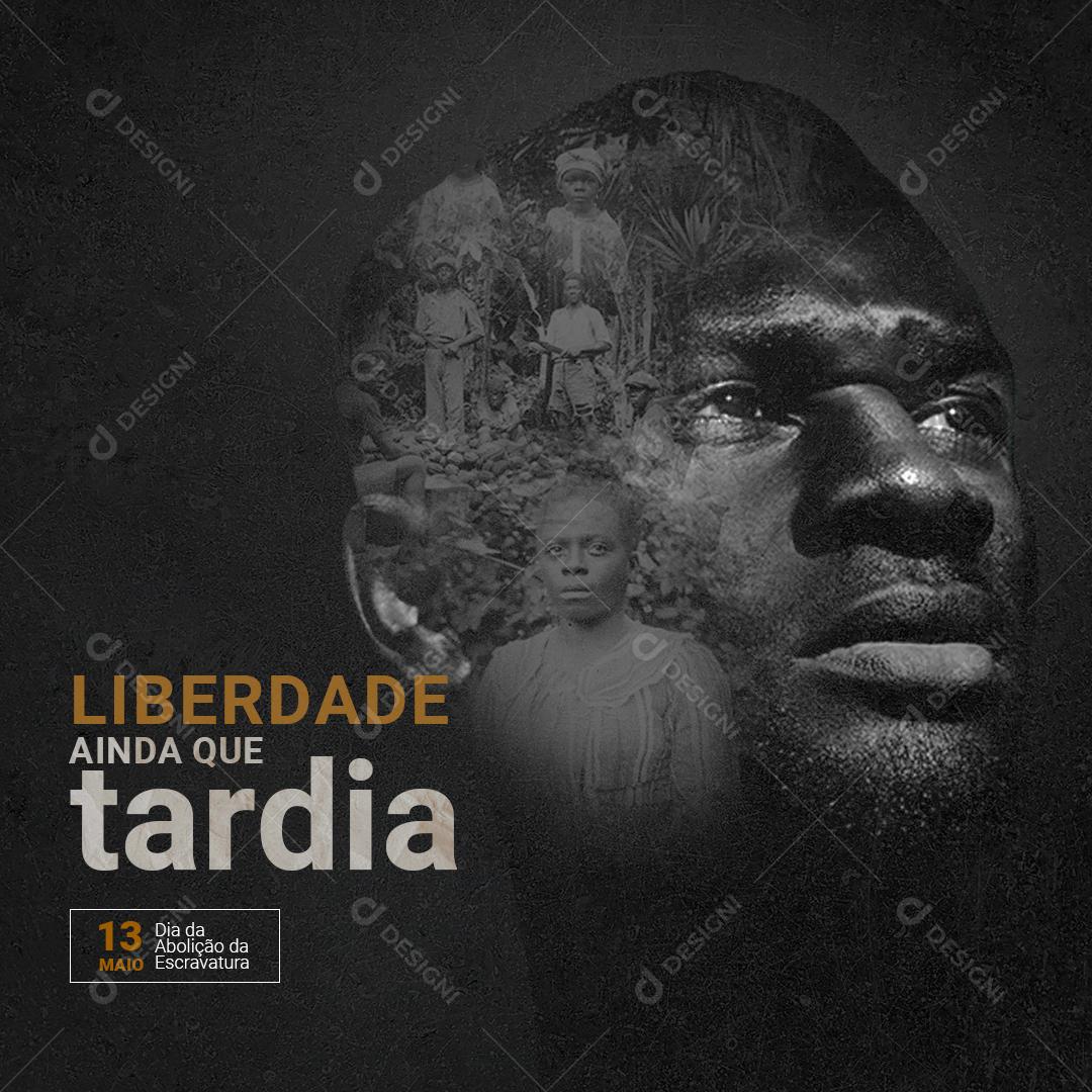 Dia da Abolição da Escravatura 13 de Maio Liberdade Social Media PSD Editável