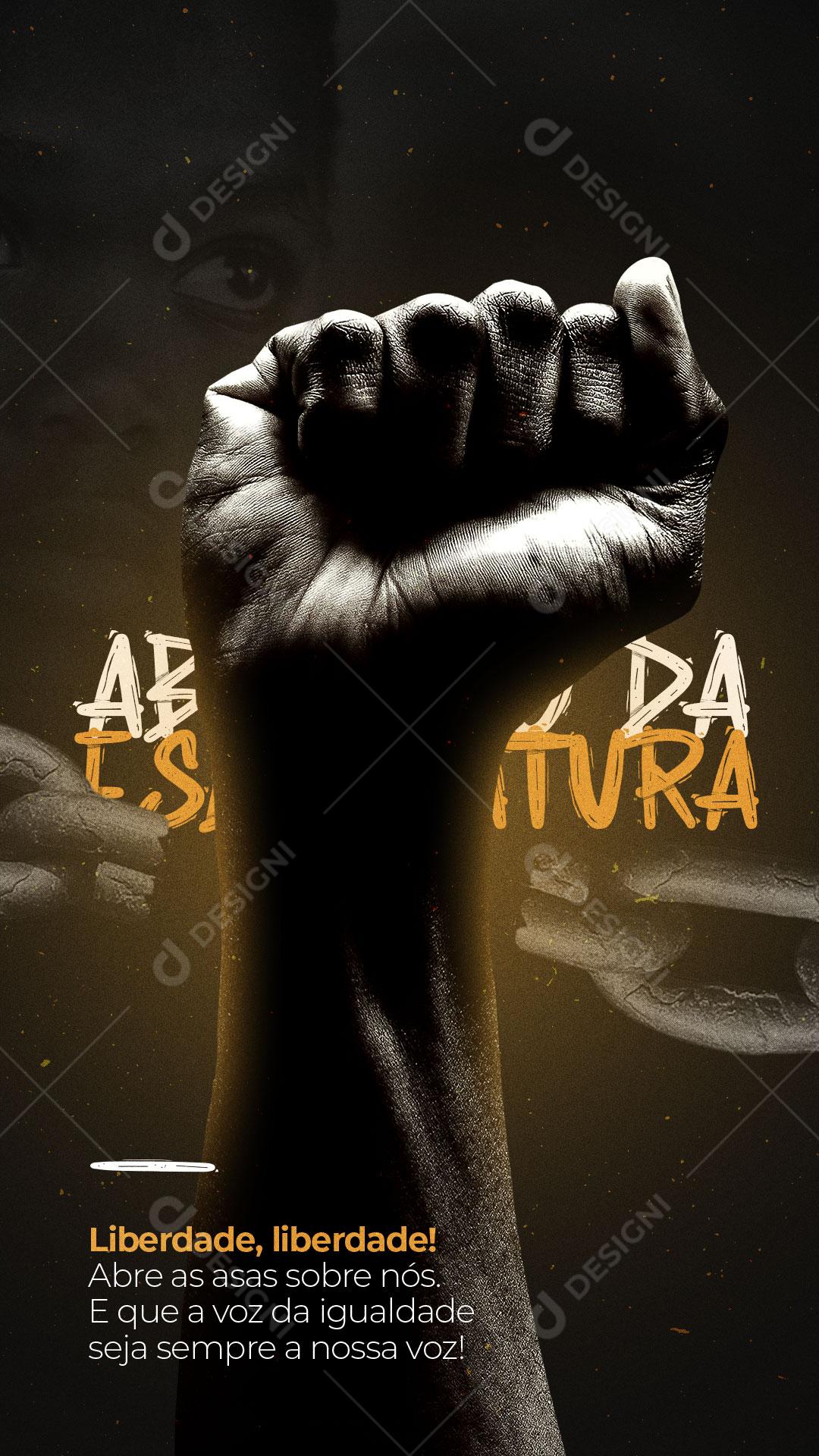 Story Dia da Abolição da Escravatura Liberdade Social Media PSD Editável