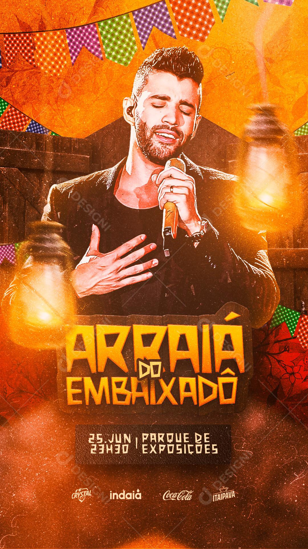 Flyer Story Show Arraiá do Embaixadô  Cantor Gusttavo Lima Social Media PSD Editável