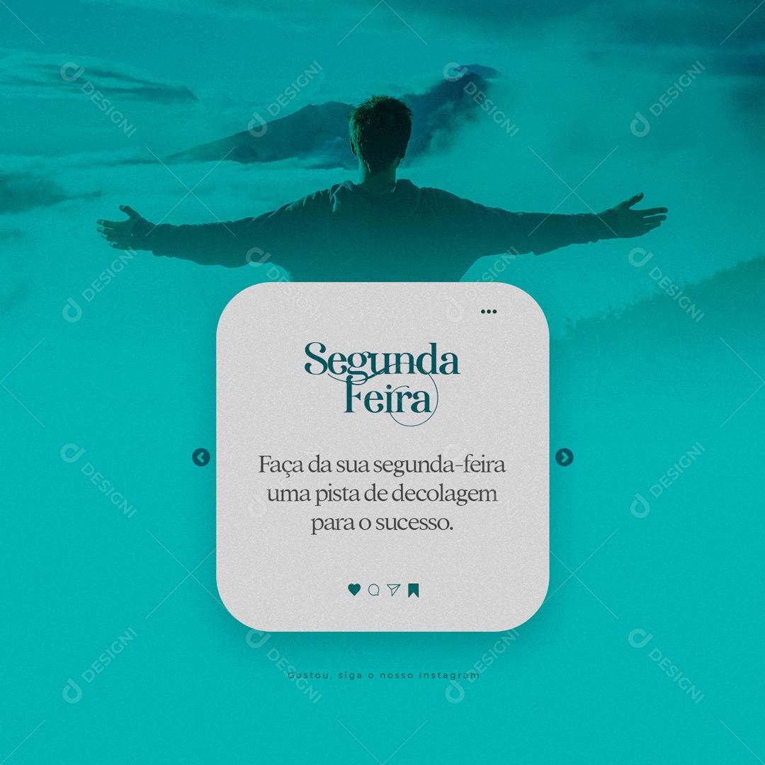 Social Media Faça sua segunda feira uma pista de Decolagem Frase Motivacional PSD Editável