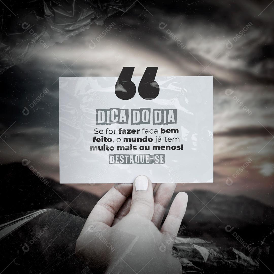 Social Media Se for fazer faça bem feito Frase Motivacional PSD Editável