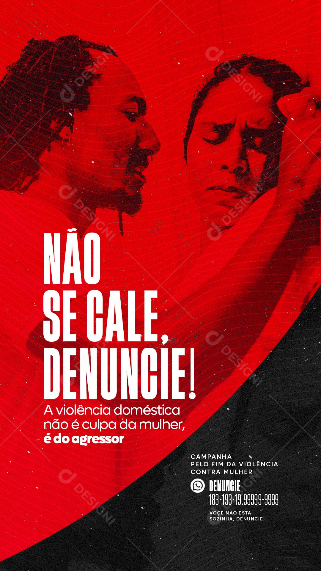 Story Não se cale Denuncie Campanha pelo fim da Violência contra Mulher Social Media PSD Editável