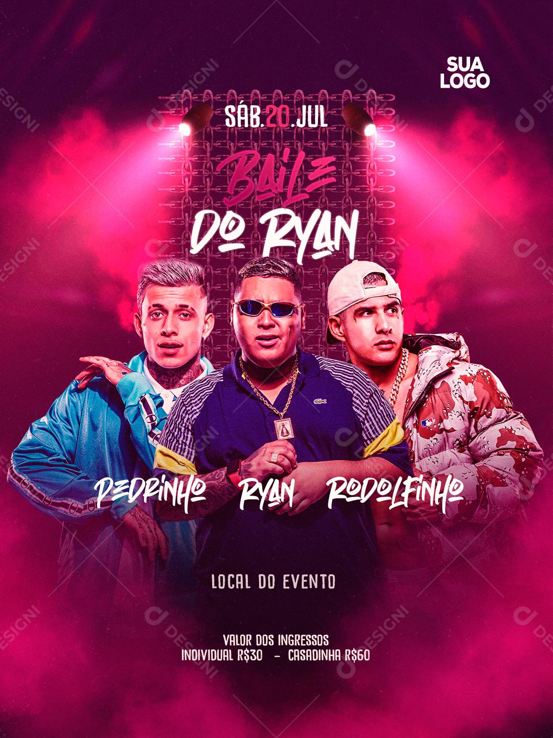 Flyer Baile Do Ryan Shows Social Media PSD Editável