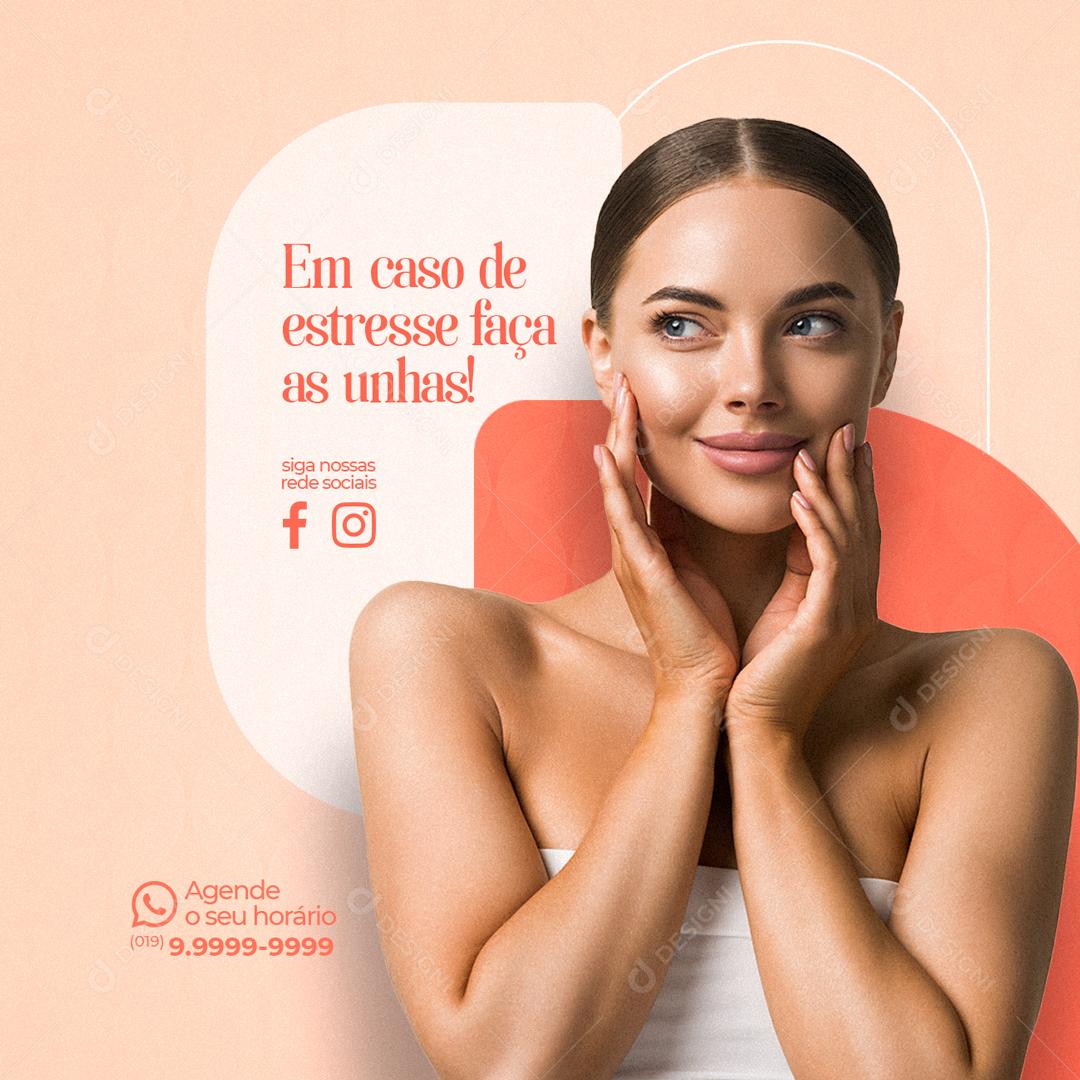 Social Media Em caso de Estresse faça as Unhas Manicure PSD Editável