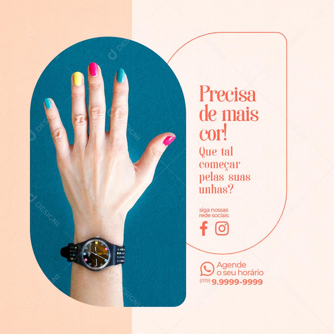 Social Media Precisa de mais Cor que tal começar pelas suas Unhas Manicure PSD Editável