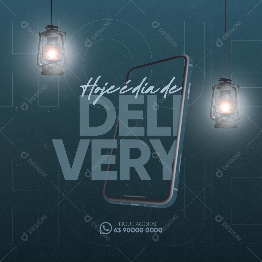 Hoje é Dia de Delivery Social Media PSD Editável
