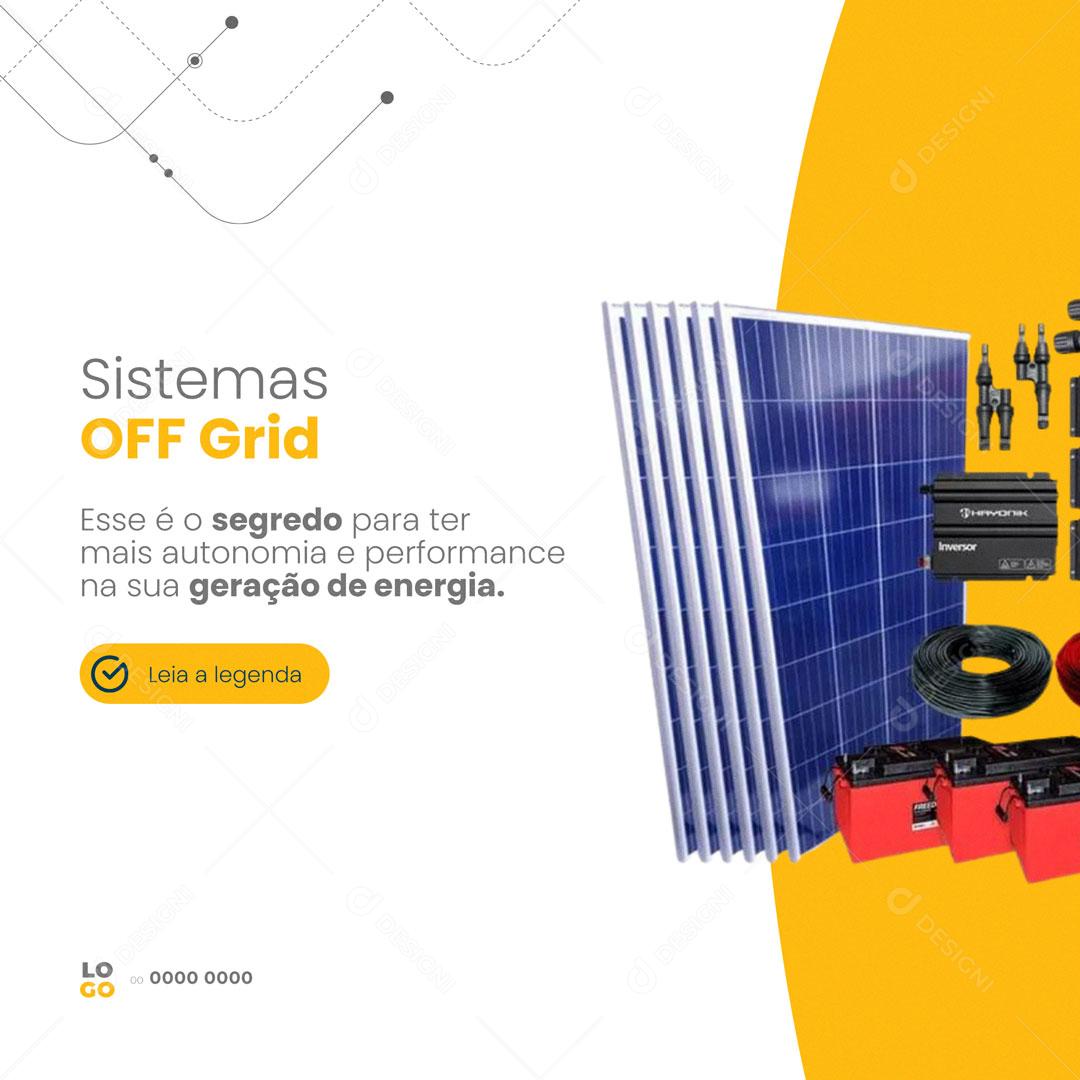 Post Energia Solar Gere sua Própria Energia Sistema Off Grid Social Media PSD Editável
