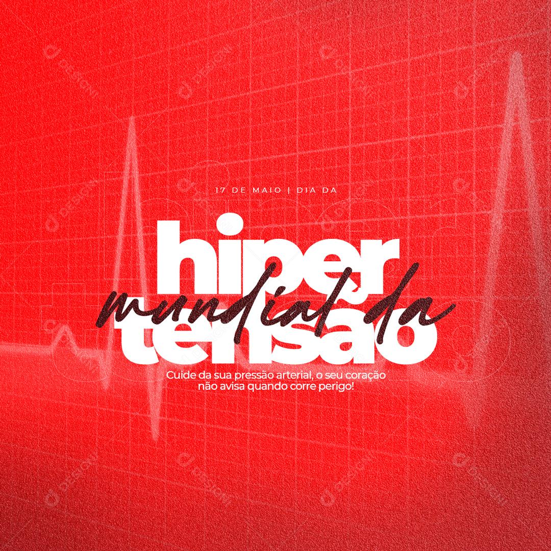 Social Media Dia Mundial da Hipertensão Arterial Cuida da Sua Pressão PSD Editável