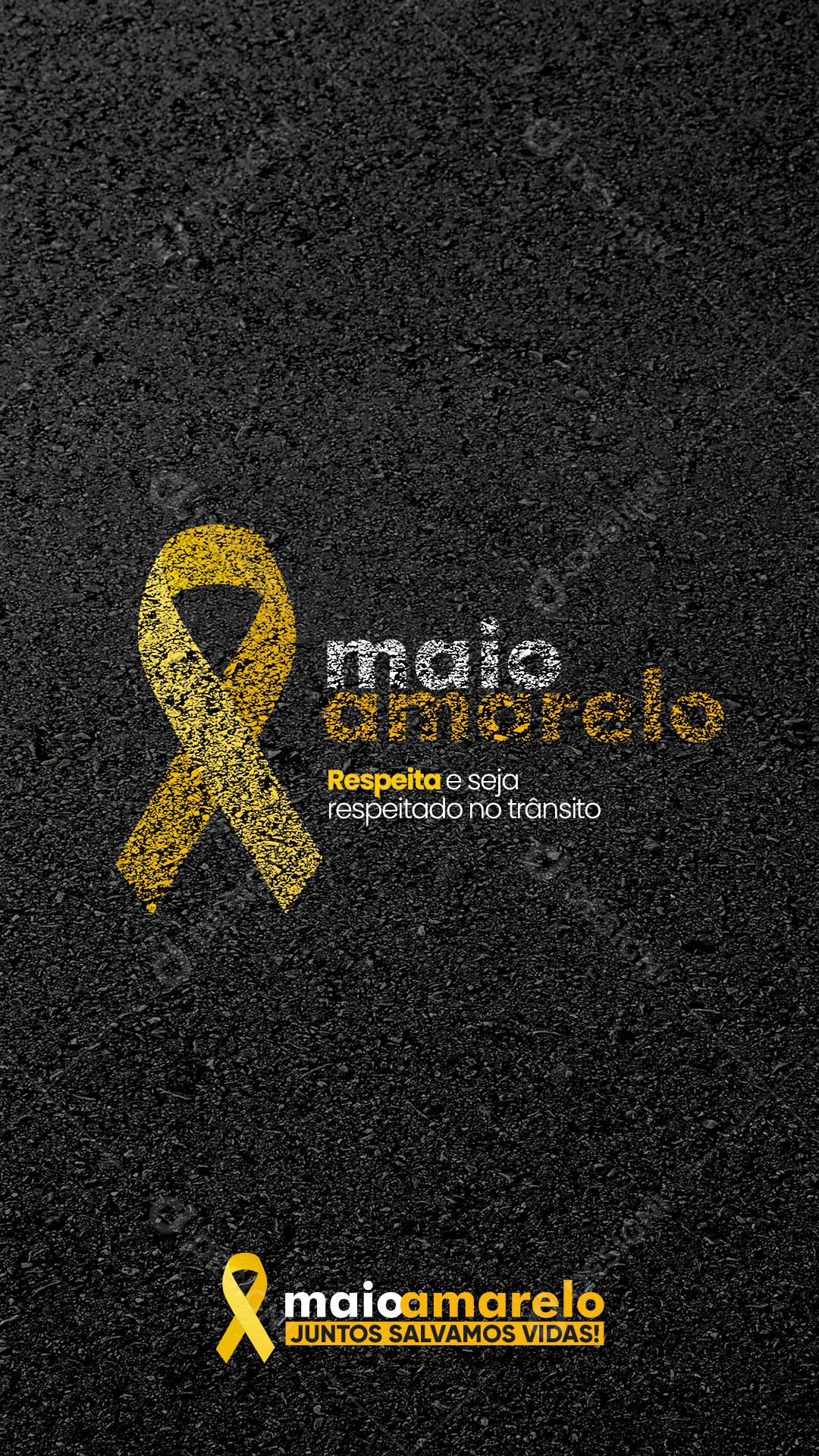 Story Maio Amarelo Respeita e Seja Respeitado no Trânsito Social Media PSD Editável