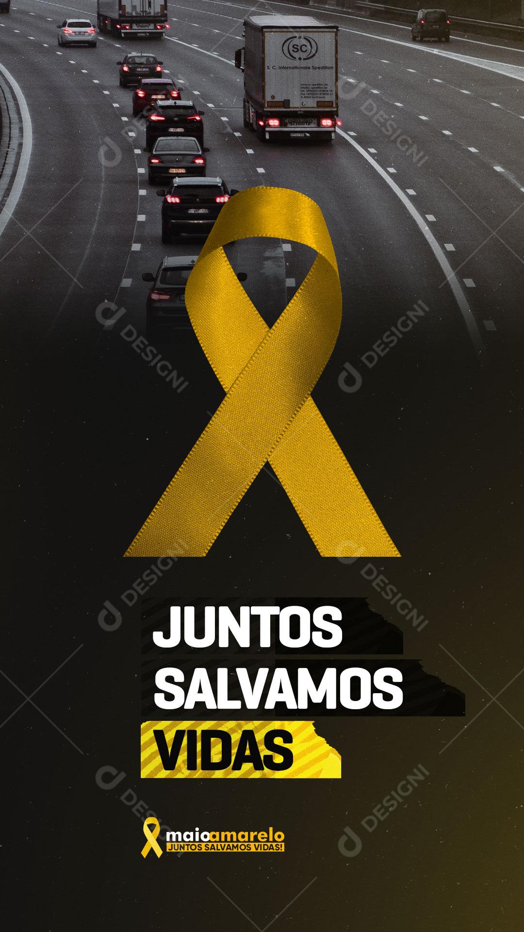 Story Maio Amarelo Juntos Salvamos Vidas No Trânsito Social Media PSD Editável
