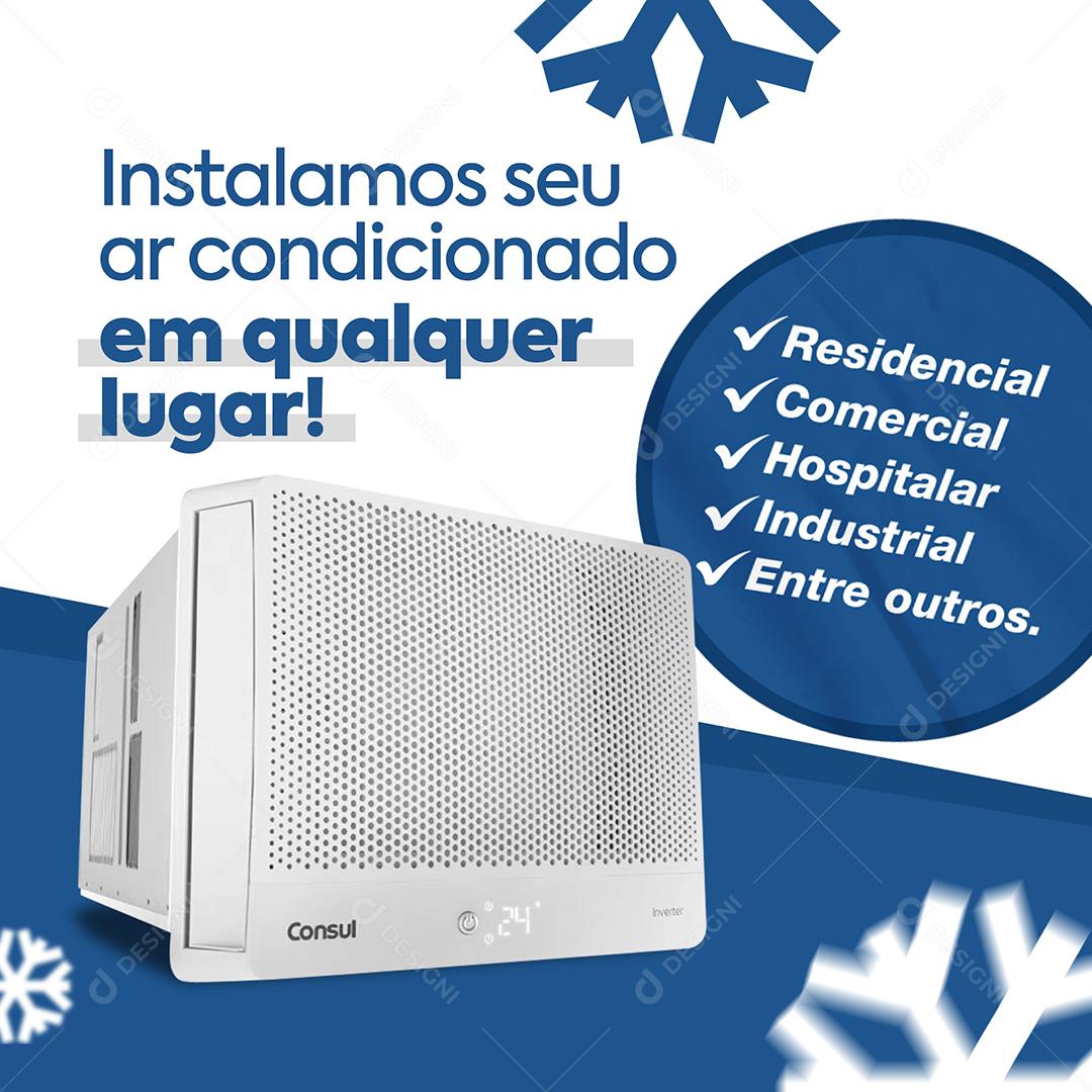 Social Media Instalamos seu Ar Condicionado em qualquer Lugar PSD Editável