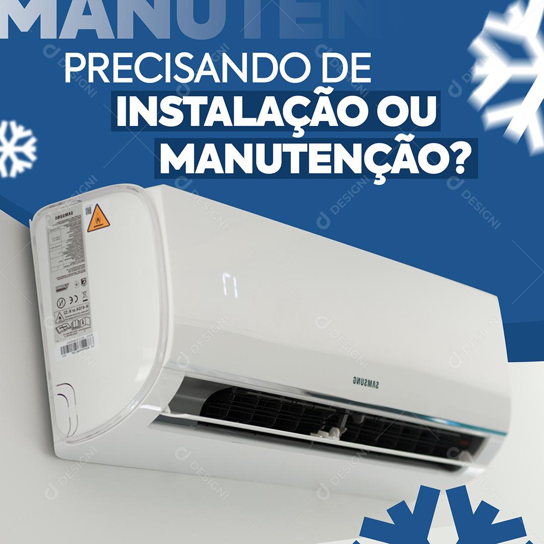 Social Media Precisando de Instalação ou Manutenção Ar Condicionado PSD Editável