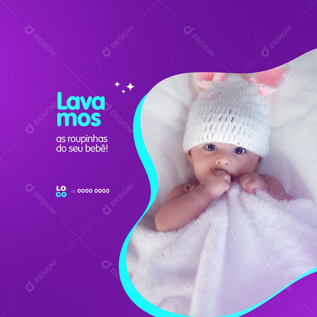 Social Media Lavanderia Lavamos a Roupa do Seu Bebê PSD Editável