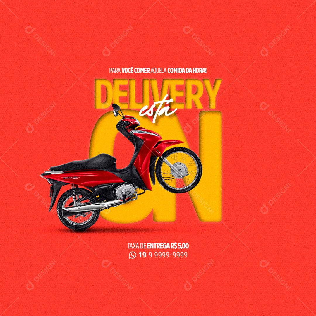 Social Media Para você comer aquela Comida da Hora Delivery Está On PSD Editável
