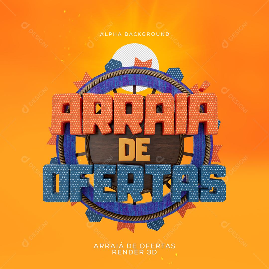 Selo 3D Arraiá de Ofertas Para Composição PSD