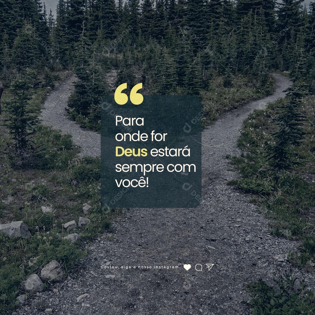 Social Media Para onde for Deus estará sempre com você PSD Editável