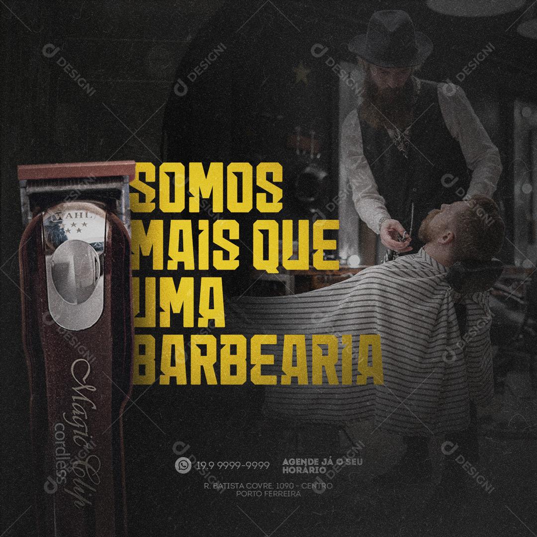 Social Media Somos mais que uma Barbearia PSD Editável