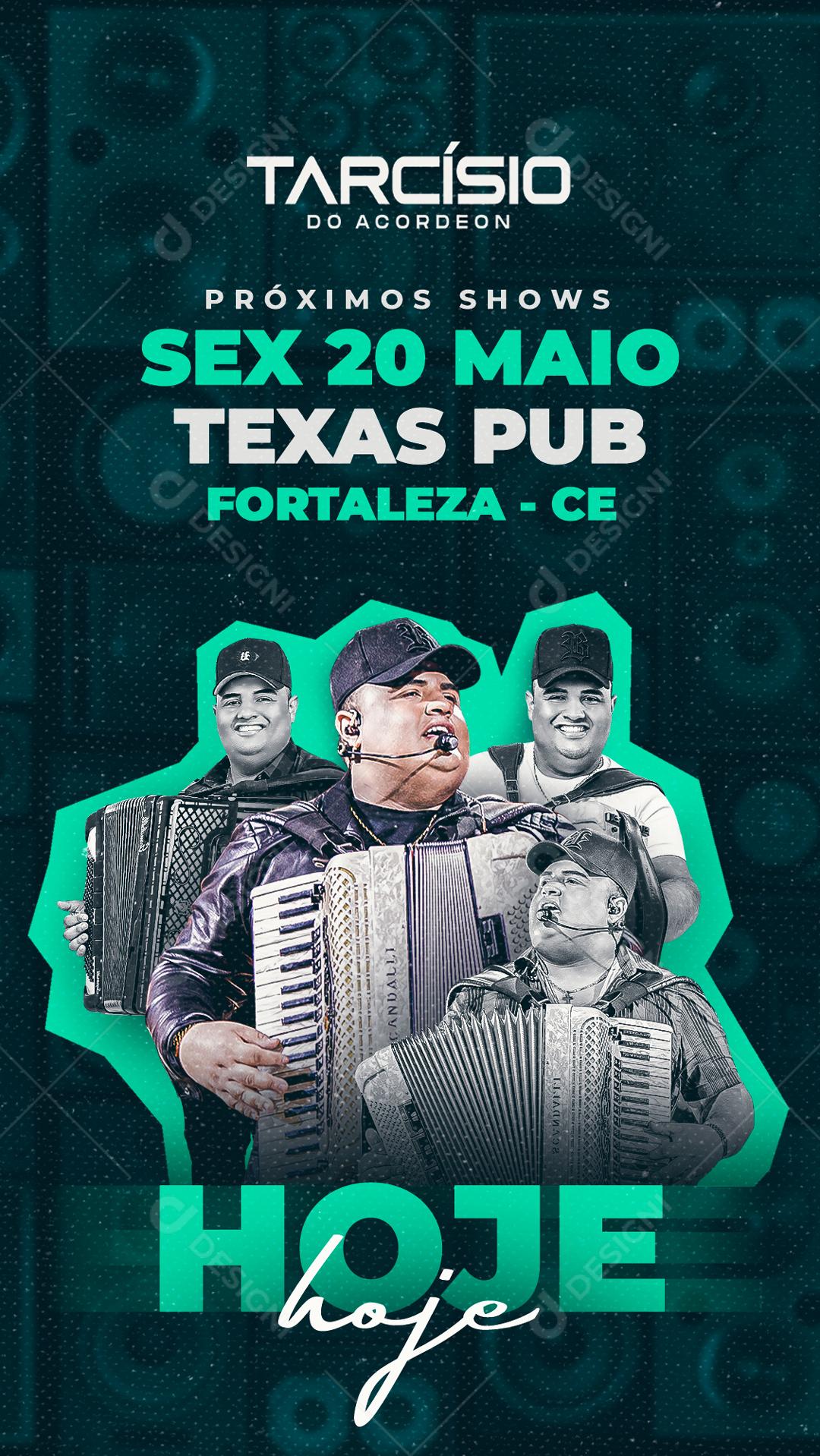 Flyer Tarcísio Do Acordeon Próximos Shows Hoje Social Media PSD Editável