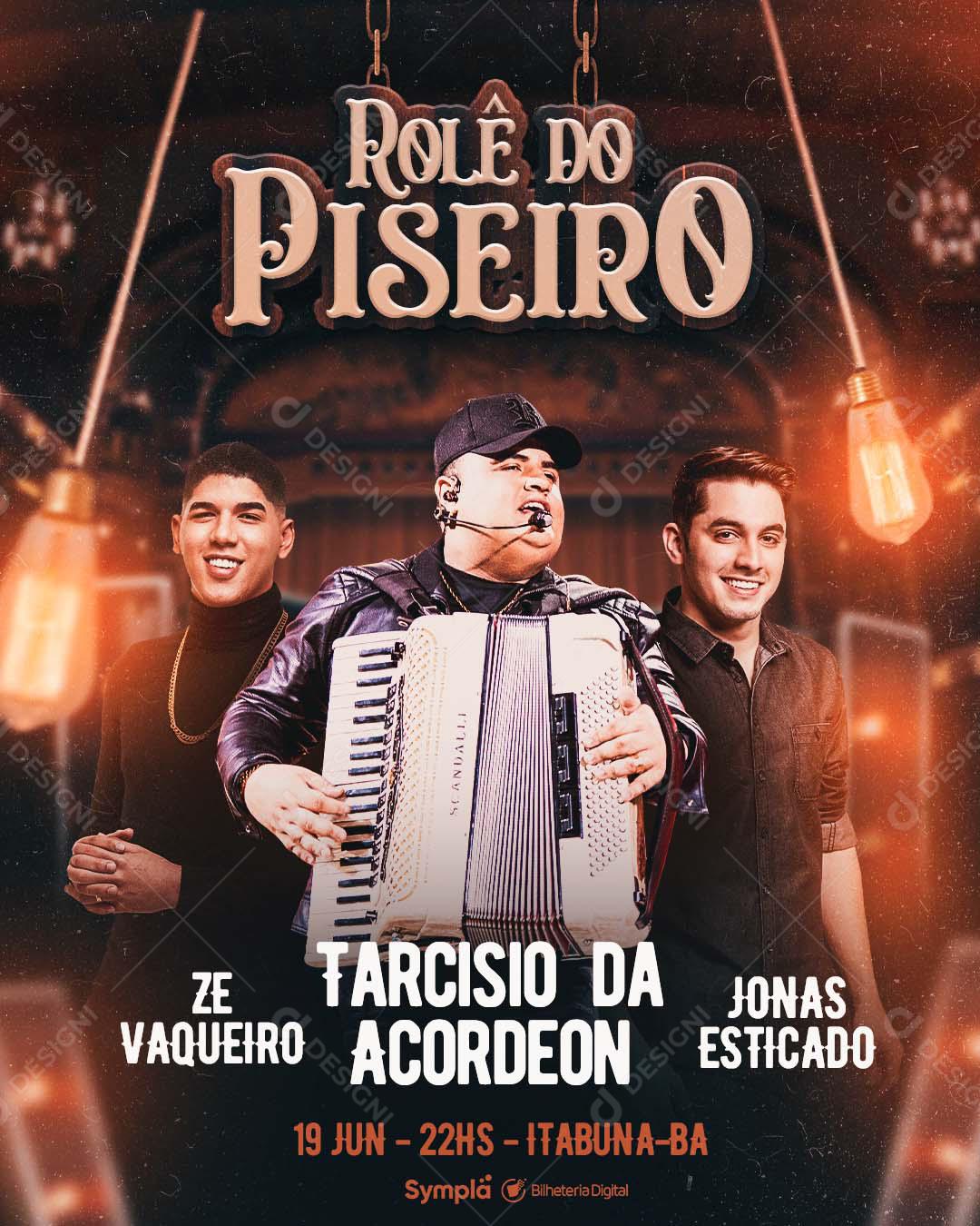 Flyer Rolê Do Peseiro Tarcísio Da Acordeom Social Media PSD Editável
