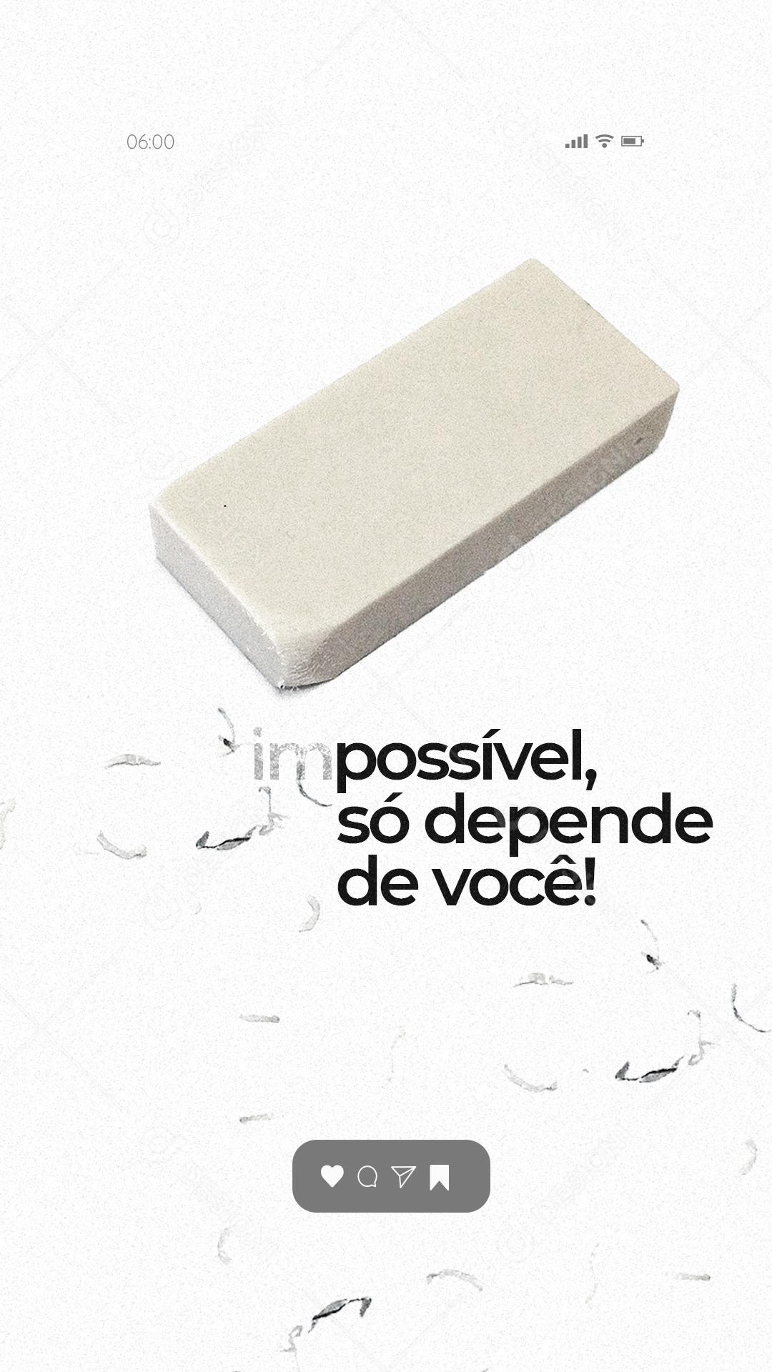 Frase Motivacional Impossível Só Depende De Você Social Media PSD Editável