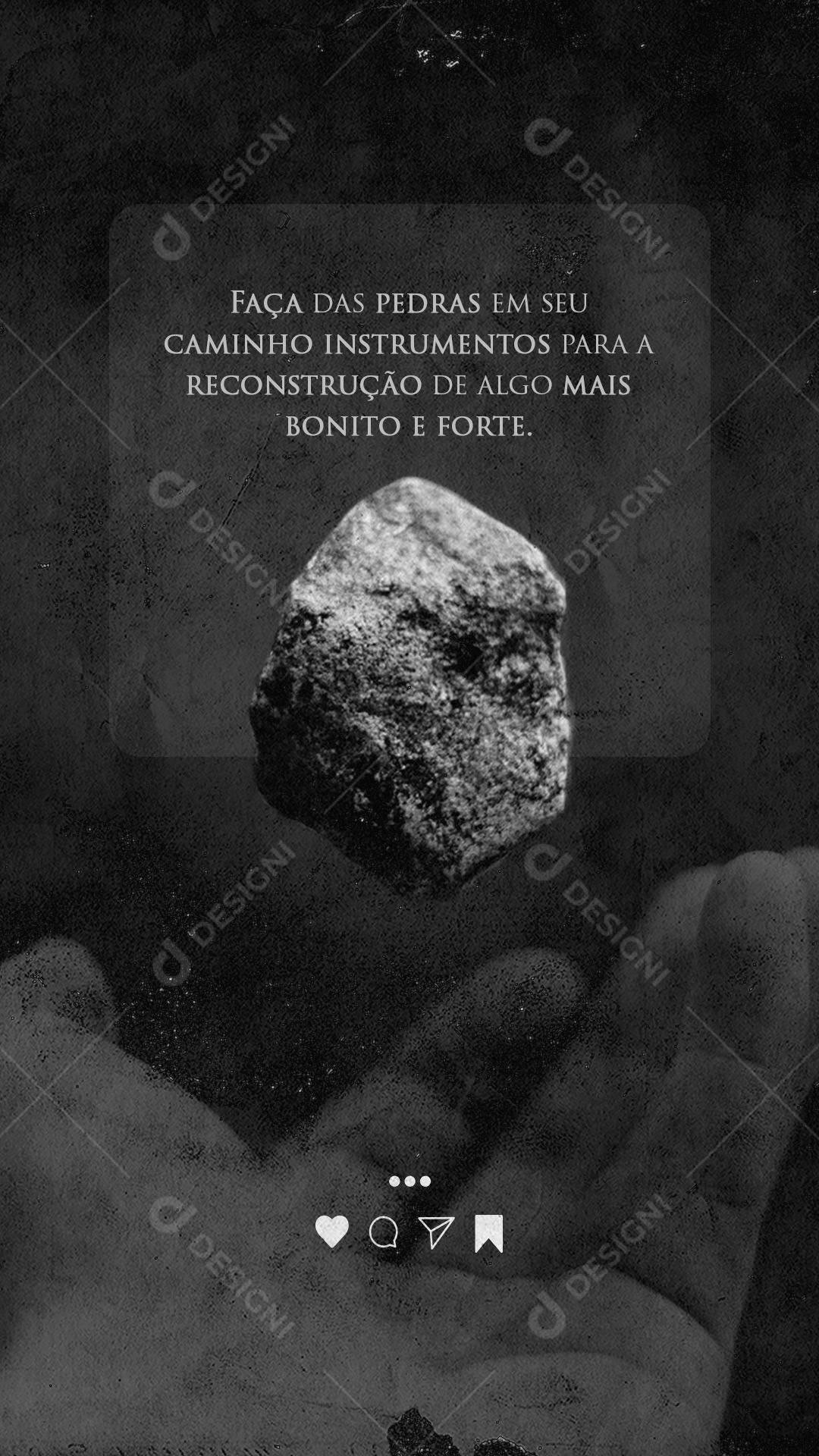 Frase Motivacional Faça Das Pedras Tem Seu Caminho Social Media PSD Editável