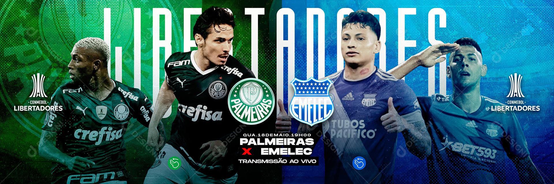 Social Media Palmeiras e Emelec Transmissão ao Vivo Libertadores Futebol PSD Editável