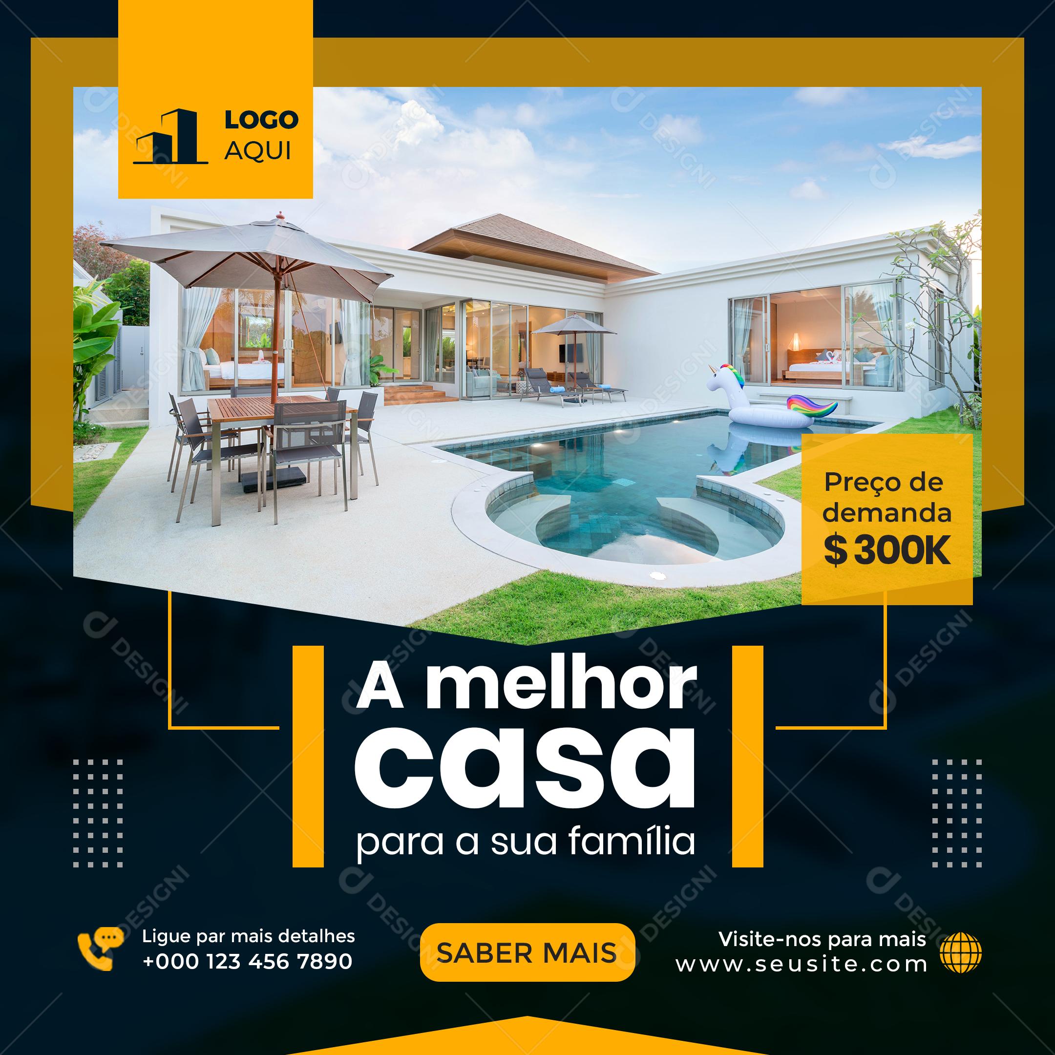 Social Media Imobiliária A Melhor Casa Para a Sua Família PSD Editável