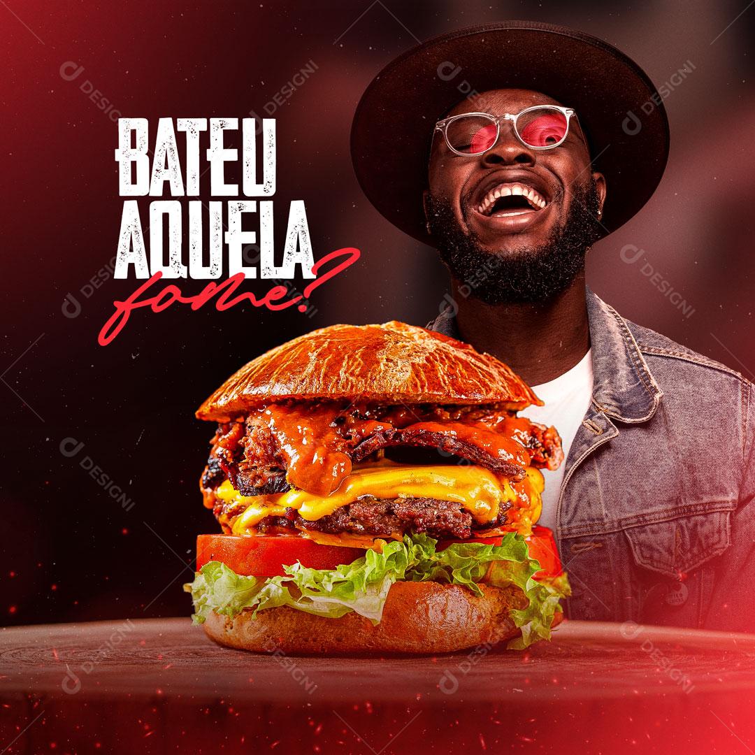 Social Media Hambúrgueria Burguer Bateu Aquela Fome? PSD Editável