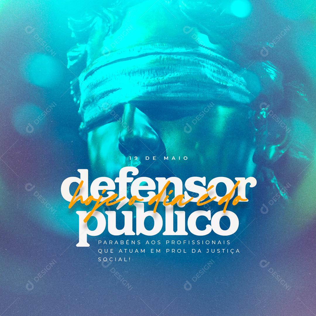 Social Media Parabéns aos Profissionais que Atuam em Prol da Justiça Dia do Defensor Público PSD Editável